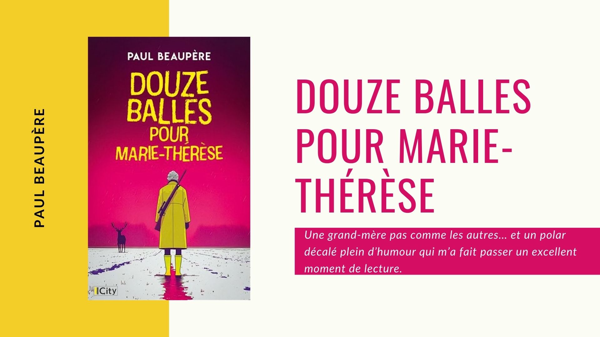 Douze balles pour Marie-Thérèse – Paul Beaupère